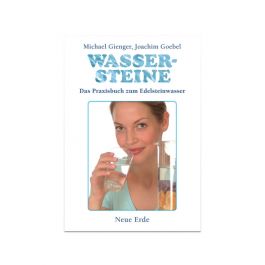 Buch "Wassersteine" Michael Gienger Joachim Goebel Handbuch Edelstein Wasser 